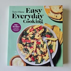 Taste of Home Easy Everyday Cooking: 330 Quick & Easy Recipes for Family Meals